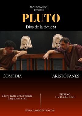 "Pluto. Dios de la riqueza". Festival Nacional de Teatro Amateur “Ciudad de Oviedo”, Memorial José Lobato